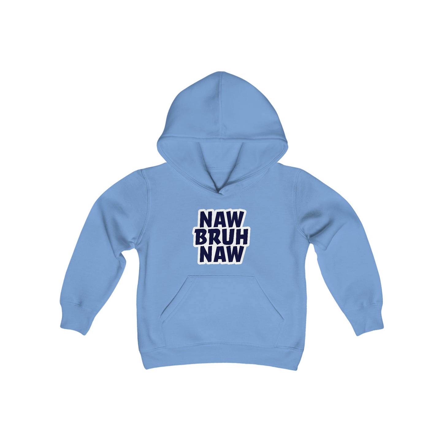 Naw Bruh Naw Youth Hoodie