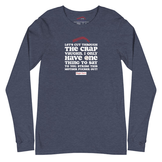 Let's Cut Through the Crap Vaughn Unisex Long-Sleeve Tee