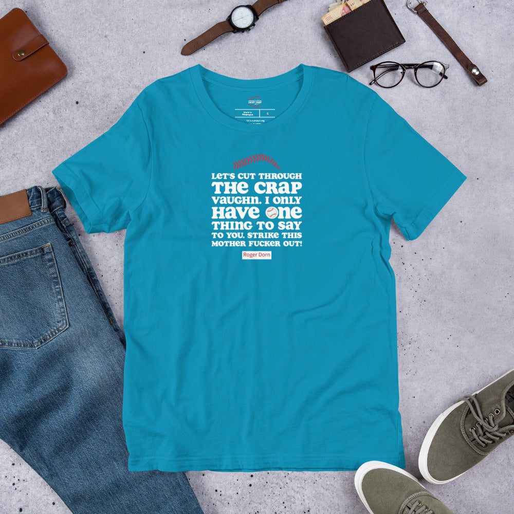 Let's Cut Through The Crap Vaughn Unisex Tee