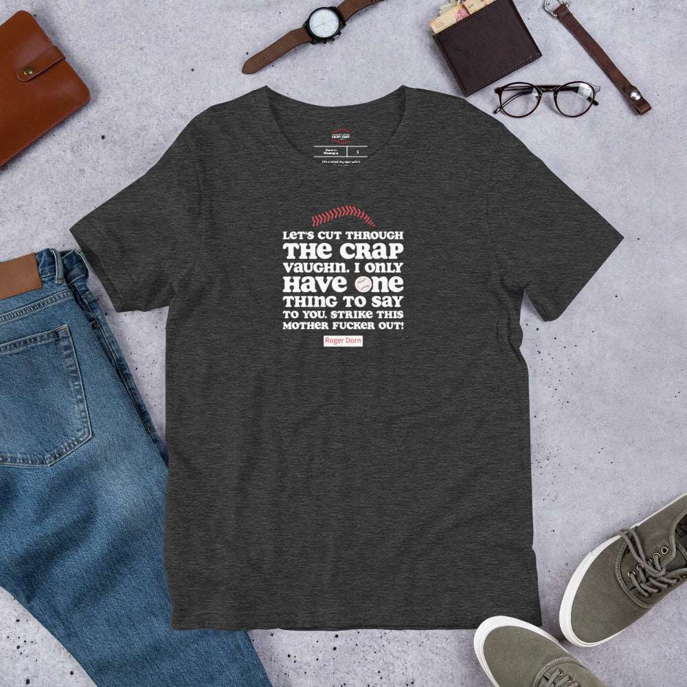 Let's Cut Through The Crap Vaughn Unisex Tee