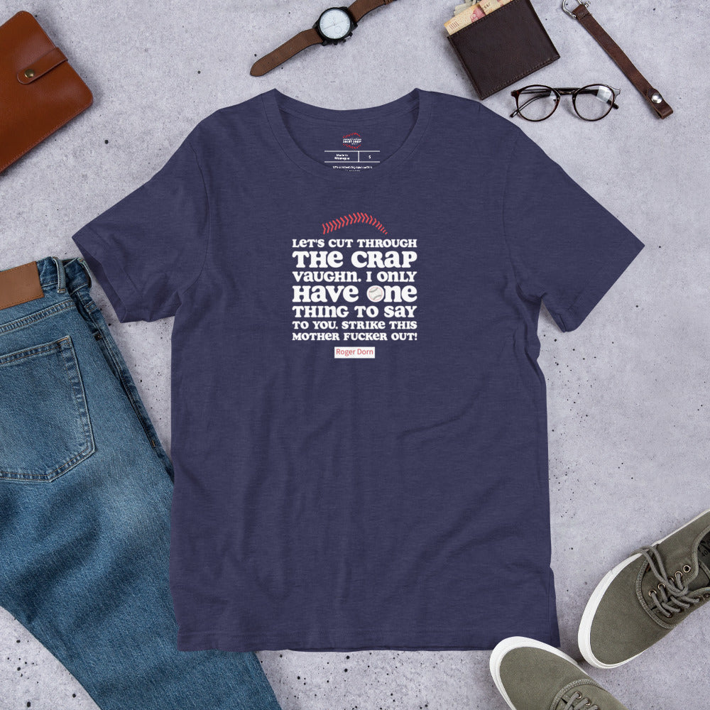 Let's Cut Through The Crap Vaughn Unisex Tee