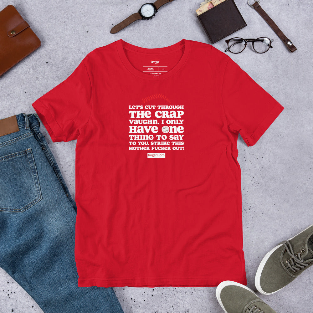 Let's Cut Through The Crap Vaughn Unisex Tee