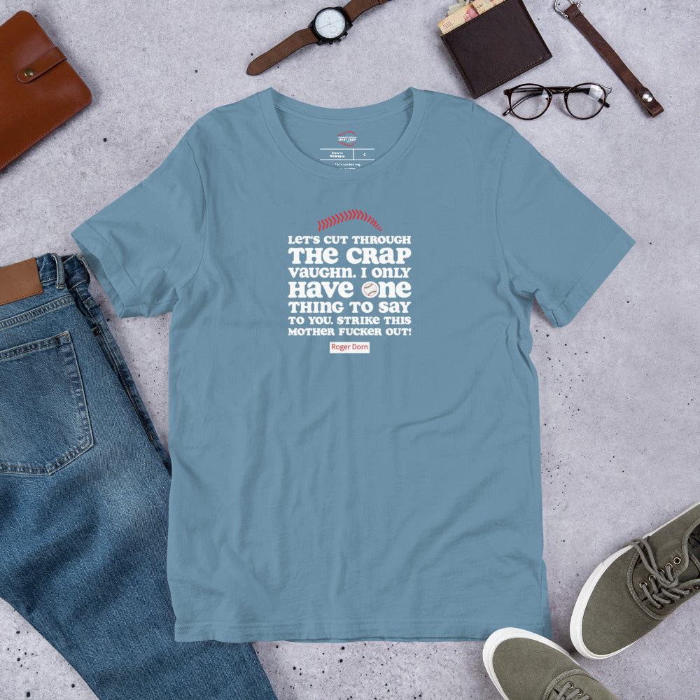 Let's Cut Through The Crap Vaughn Unisex Tee