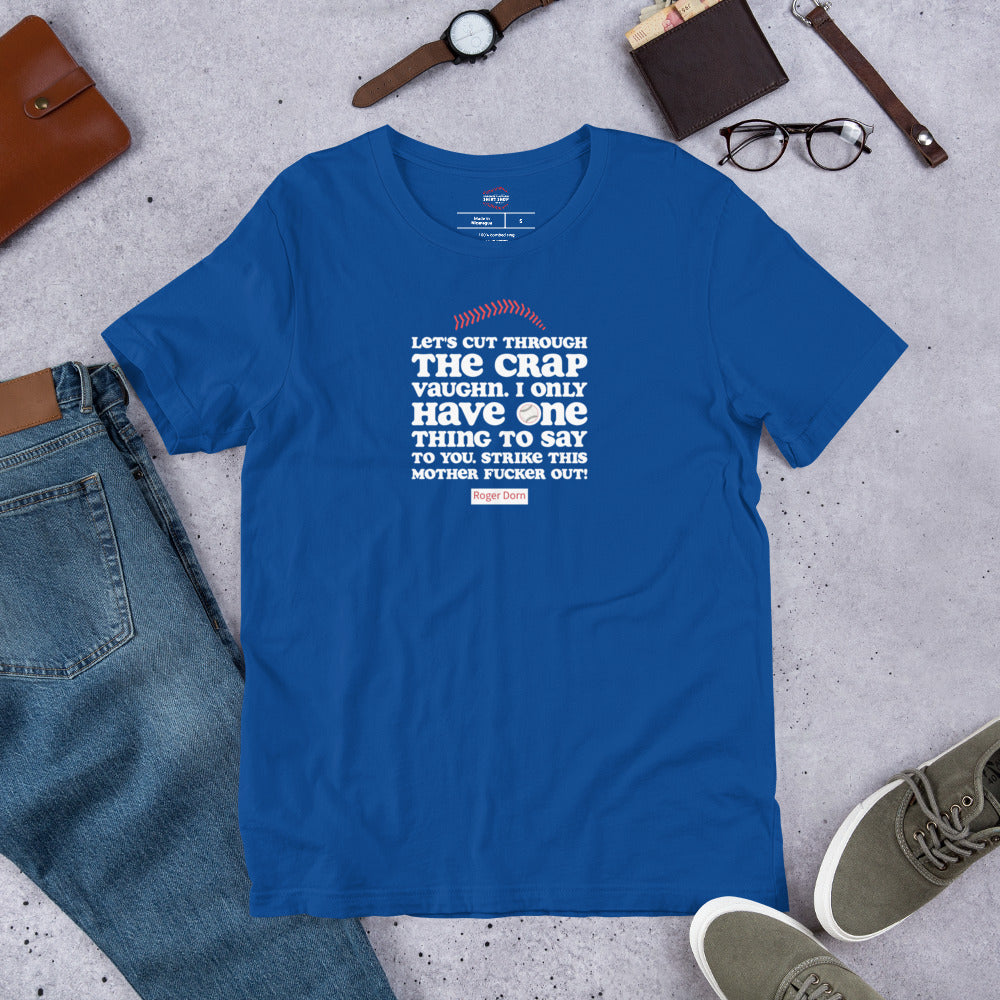 Let's Cut Through The Crap Vaughn Unisex Tee