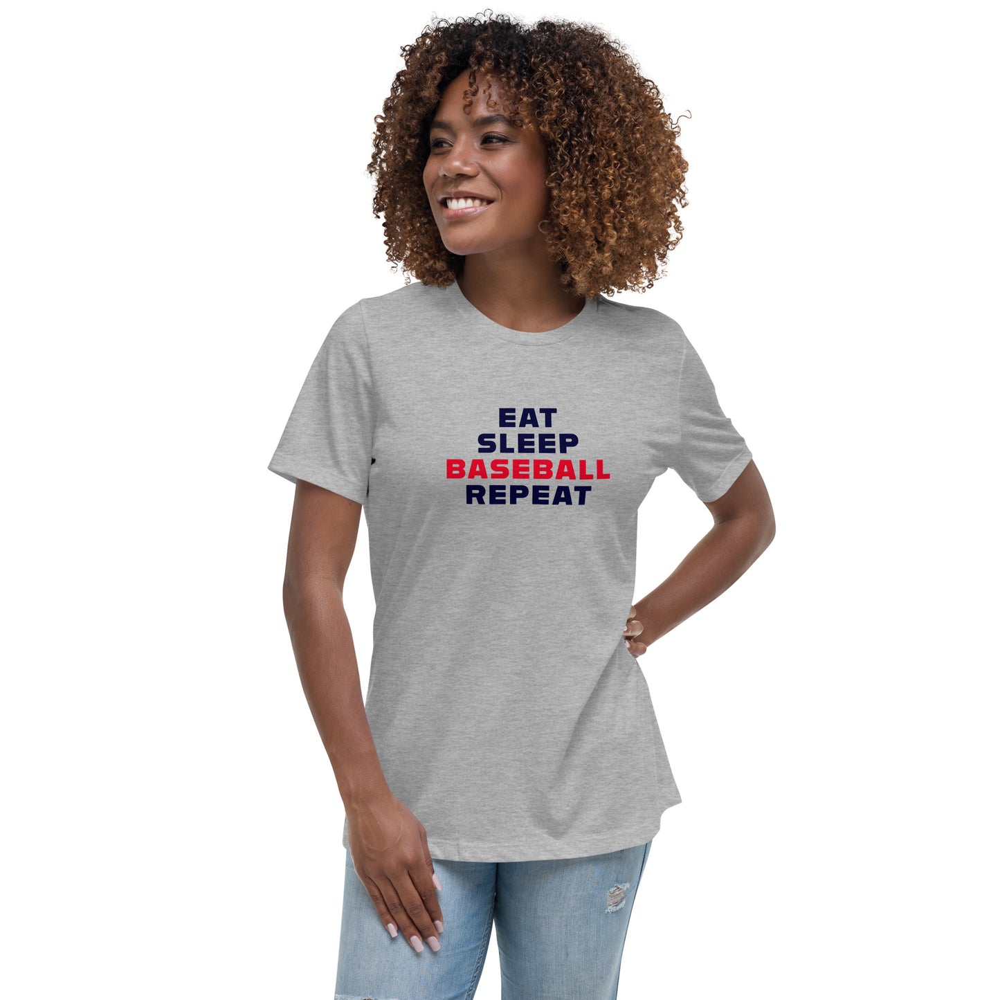 Eat Sleep Baseball Repeat Women's Relaxed Tee